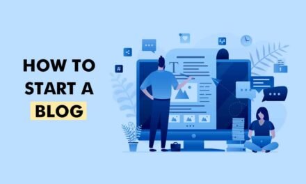 How To Start A Blog In 2024